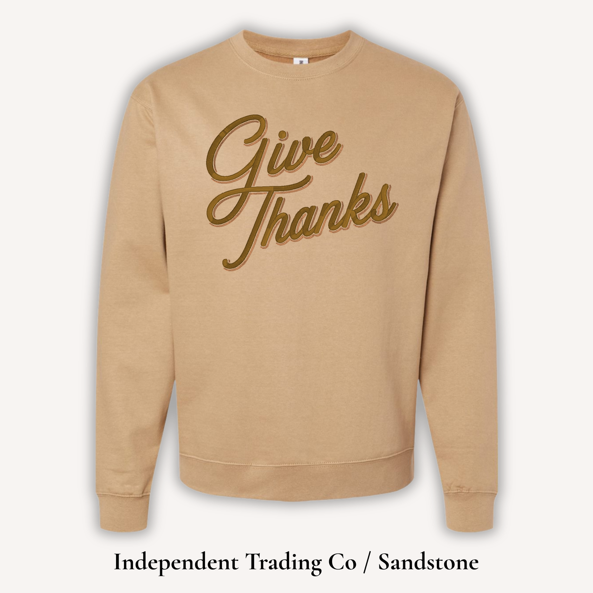 Give Thanks Sweatshirt