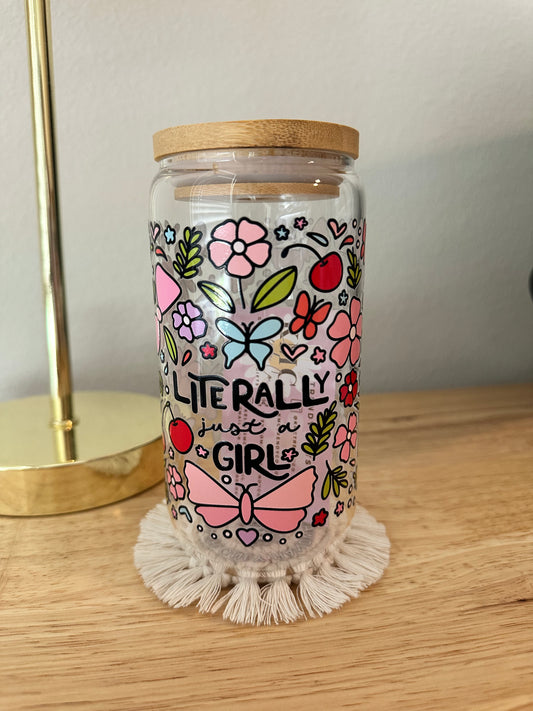 Glass Literally Just a Girl Cup (RTS)