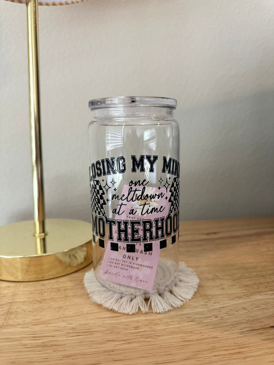 Plastic Losing my Mind Motherhood Cup (RTS)