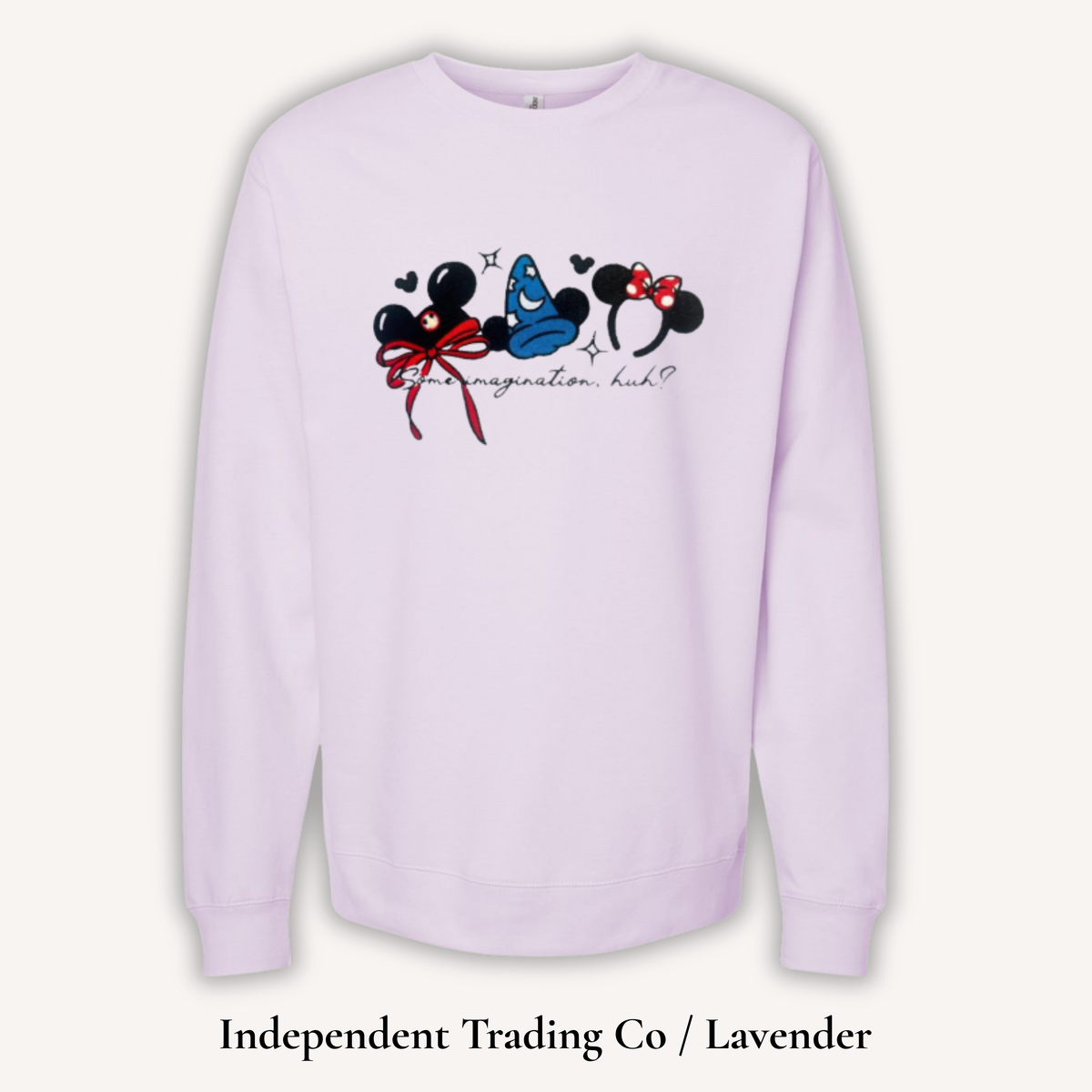 Some Imagination Sweatshirt