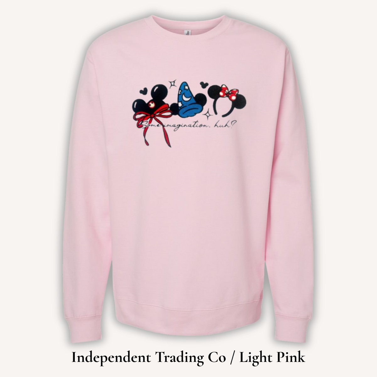 Some Imagination Sweatshirt