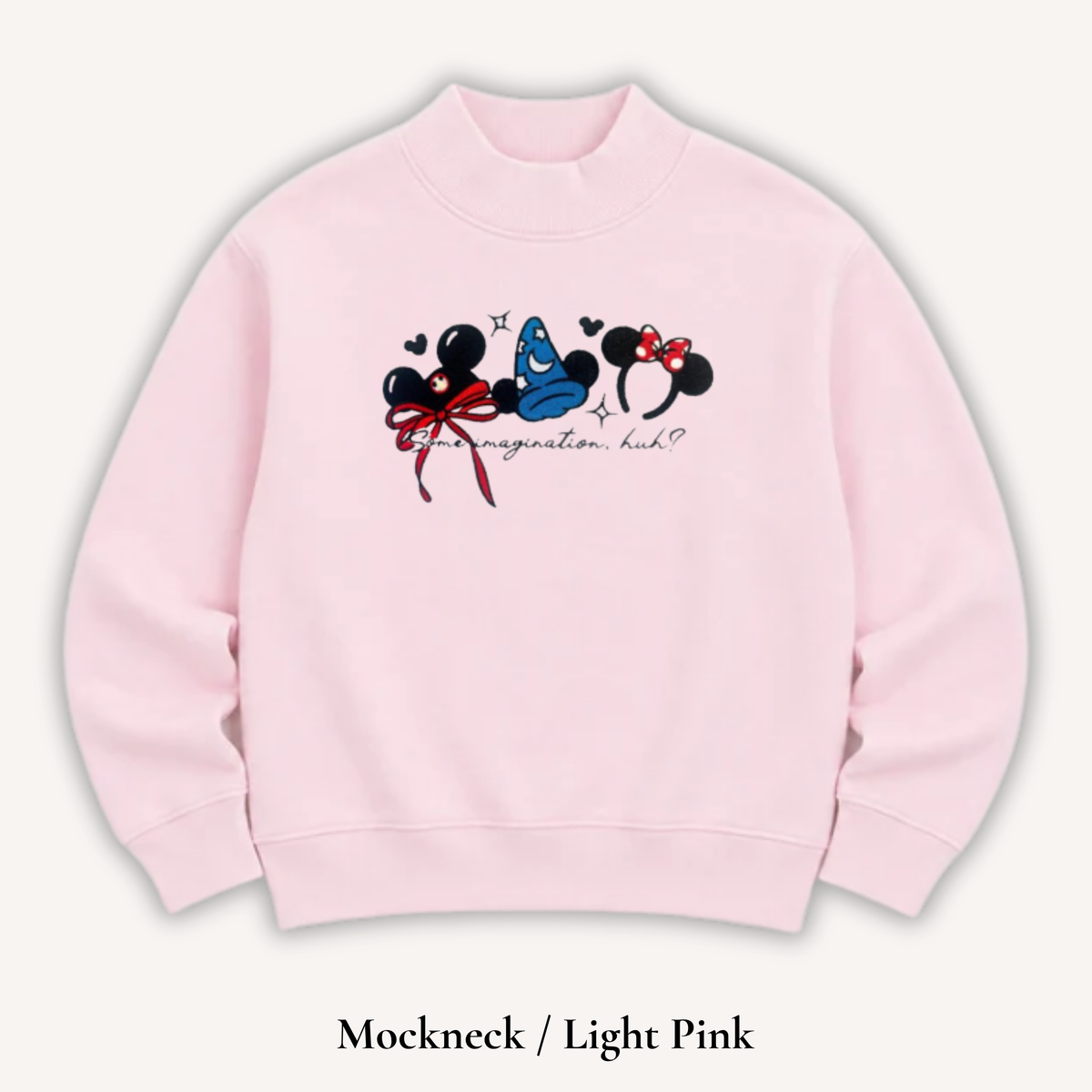 Some Imagination Sweatshirt