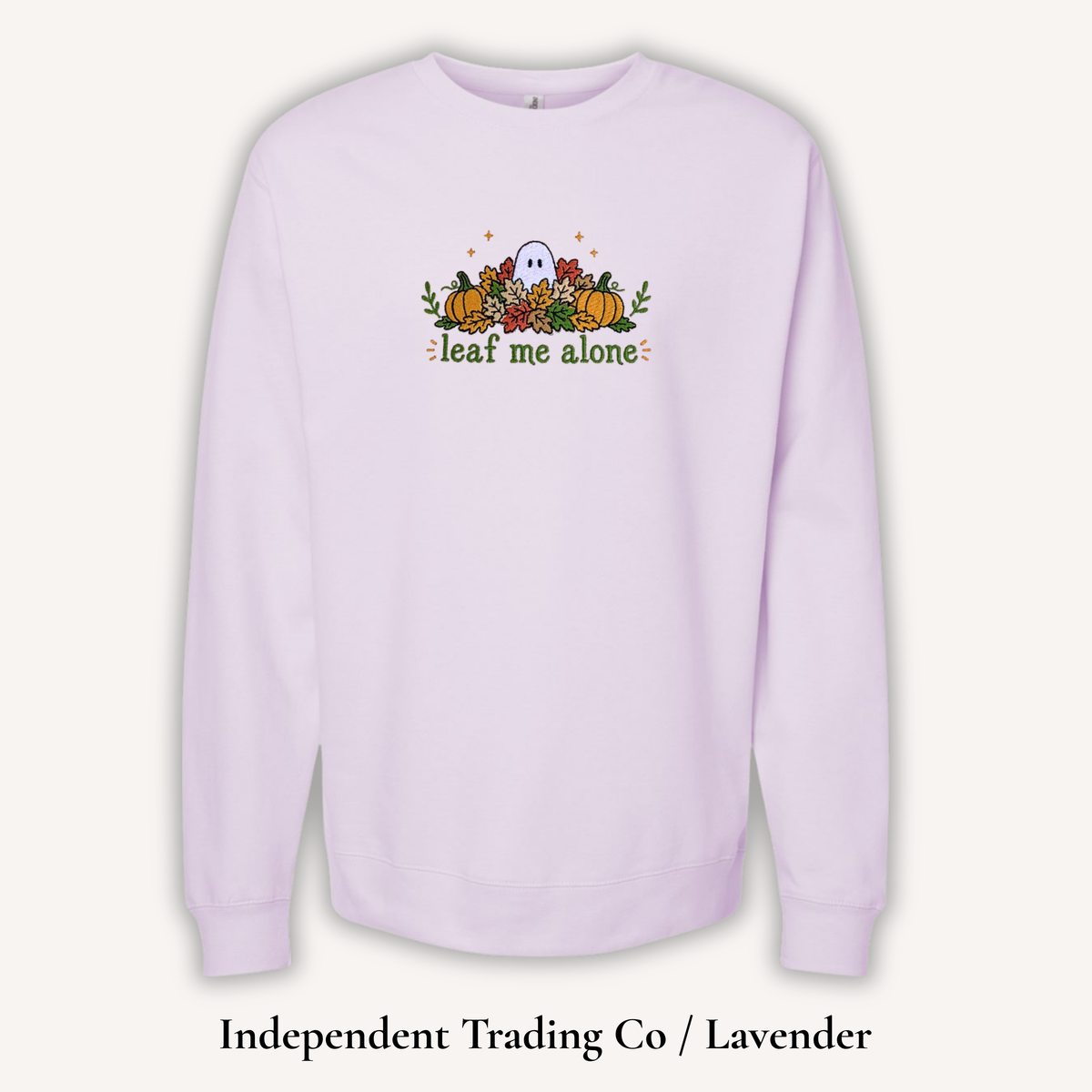 Leaf Me Alone Sweatshirt